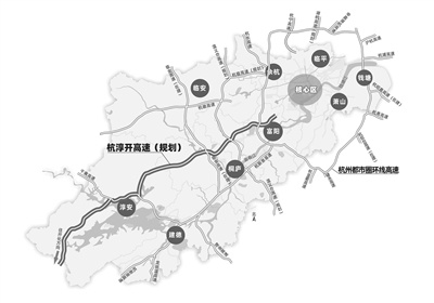 杭淳开高速明年开工 杭州至千岛湖将有第二条高速公路